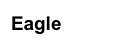 Eagle